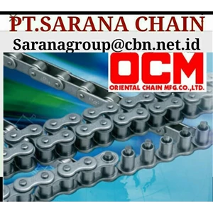OCM  ROLLER CHAIN  PT SARANA CHAIN STANDARD ANSI CHAIN RS 40 RS 60 rs100